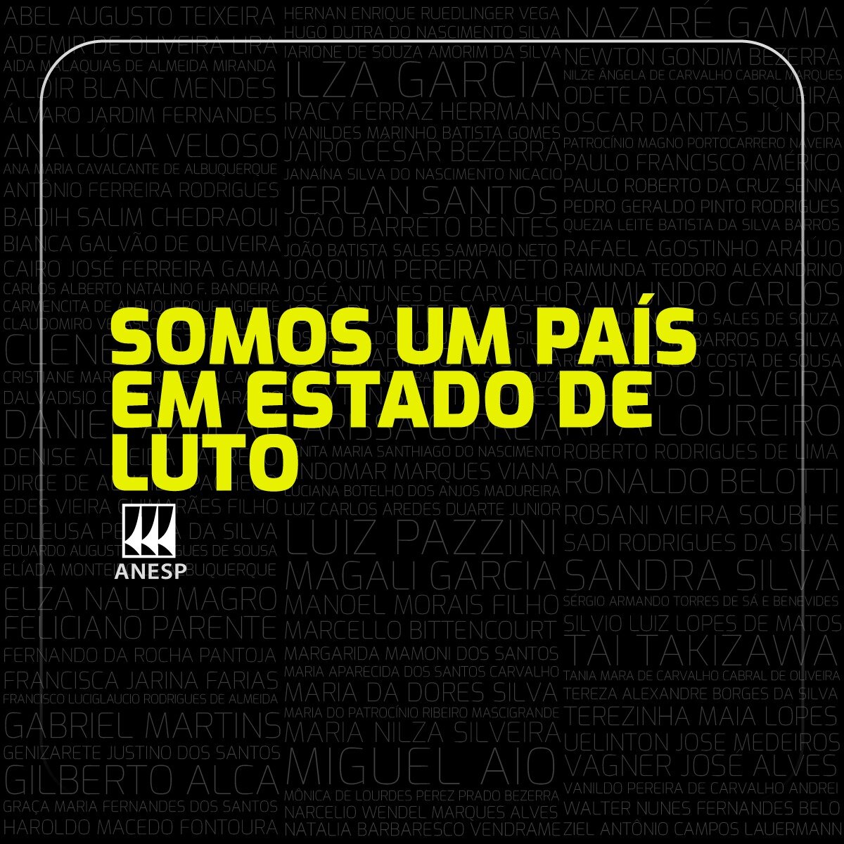 Nosso pesar às famílias que perderam entes pela Covid-19