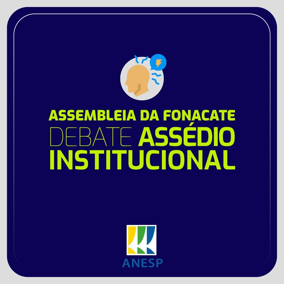 Fonacate define ações para combater assédio institucional