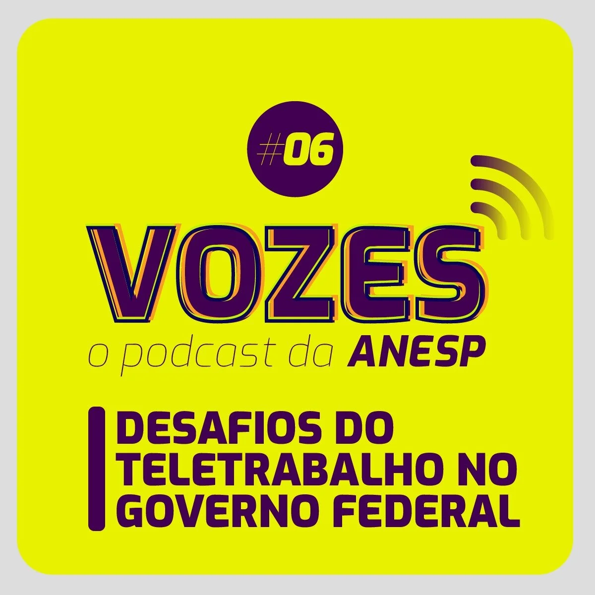 Vozes #6 explora os desafios do teletrabalho no Governo Federal