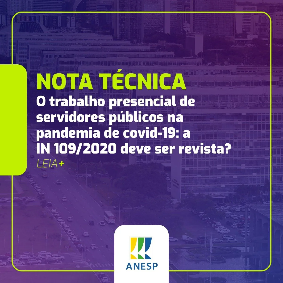 Em nota técnica, ANESP pede revisão da IN 109 frente à segunda onda de covid-19