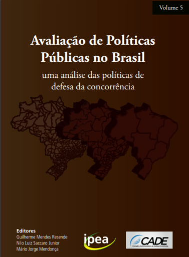 Livro de avaliação de políticas públicas lançado pelo Ipea e Cade analisa defesa da concorrência