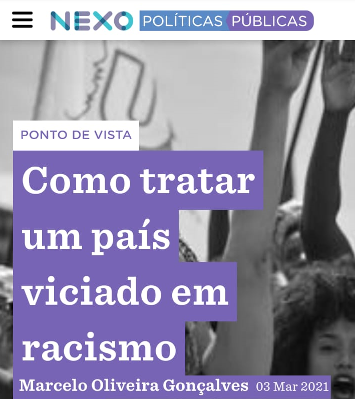 'O racismo é um vício', é a reflexão do artigo publicado no Nexo