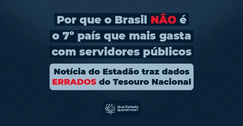 Por que o Brasil NÃO é o 7º país que mais gasta com servidores públicos