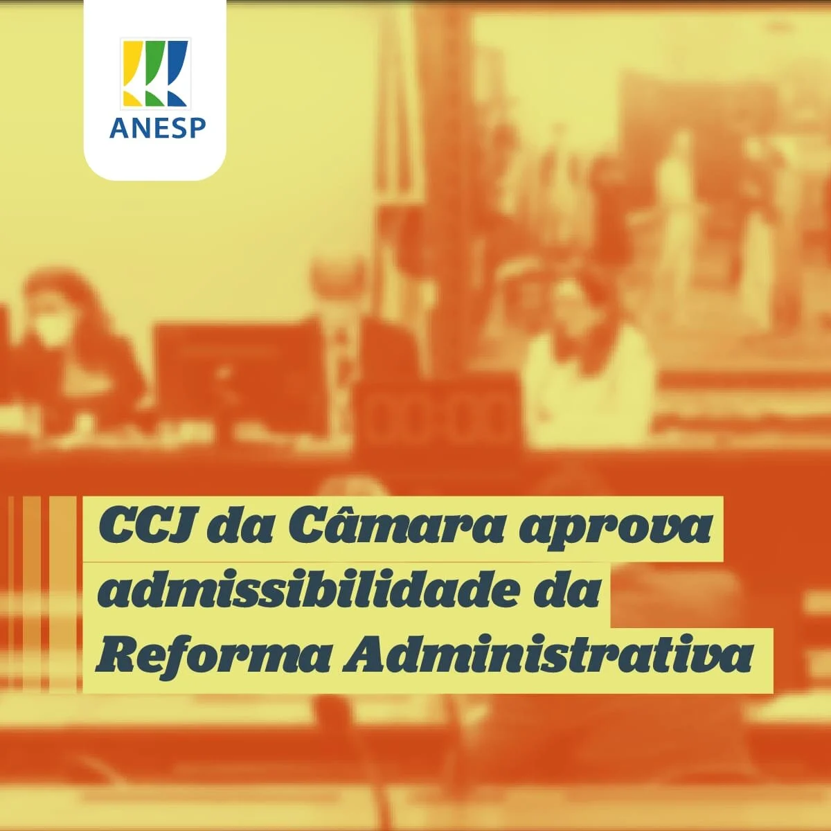 Admissibilidade da Reforma Administrativa é aprovada na CCJ da Câmara