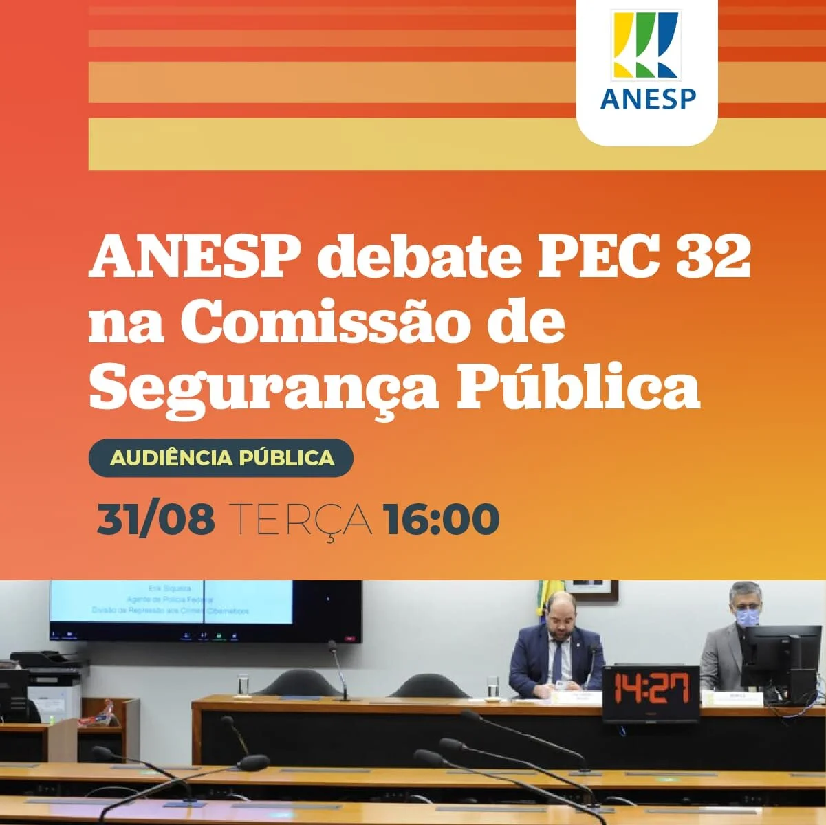ANESP debate PEC 32 na Comissão de Segurança Pública