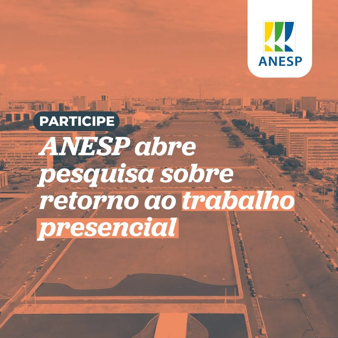 ANESP abre pesquisa sobre retorno ao trabalho presencial