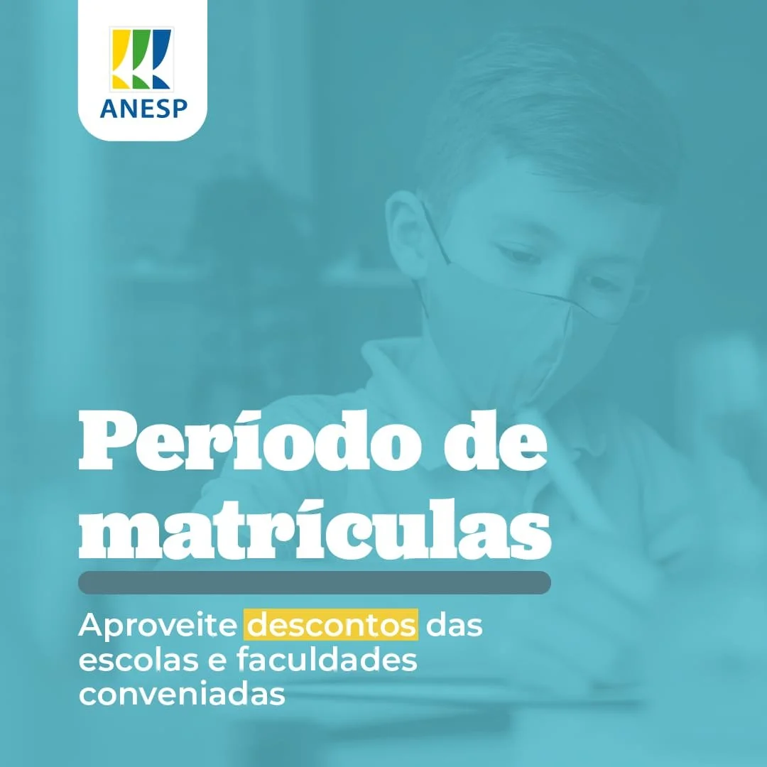 Período de matrículas: aproveite descontos das escolas e faculdades conveniadas com a ANESP