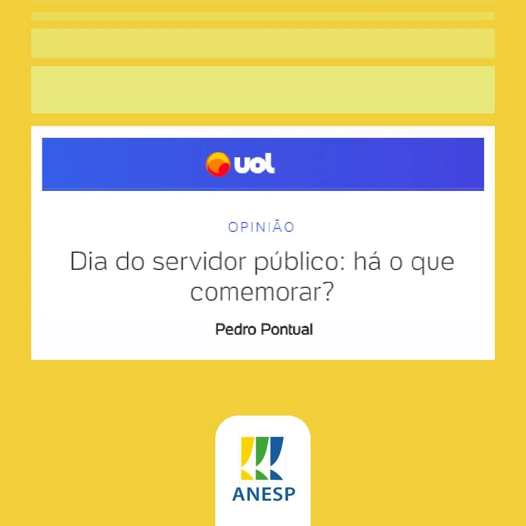Pedro Pontual no UOL: "Dia do servidor público: há o que comemorar?"