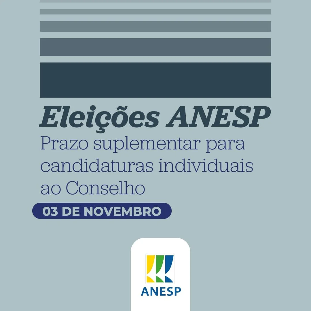 Eleições ANESP: prazo suplementar para candidaturas individuais ao Conselho
