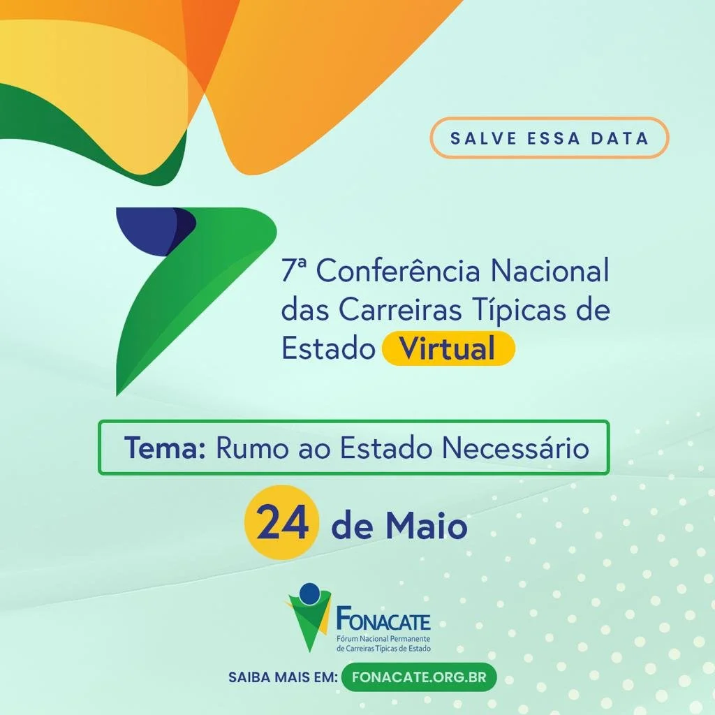 Inscrições abertas para a 7ª Conferência Nacional das Carreiras Típicas de Estado