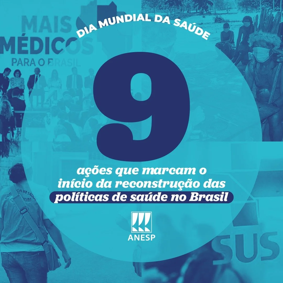 Dia Mundial da Saúde: políticas e programas marcam reconstrução da saúde pública no Brasil