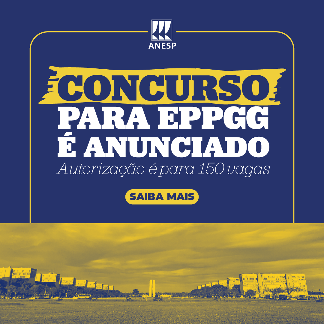 Concurso para EPPGG é anunciado: autorização é para 150 vagas