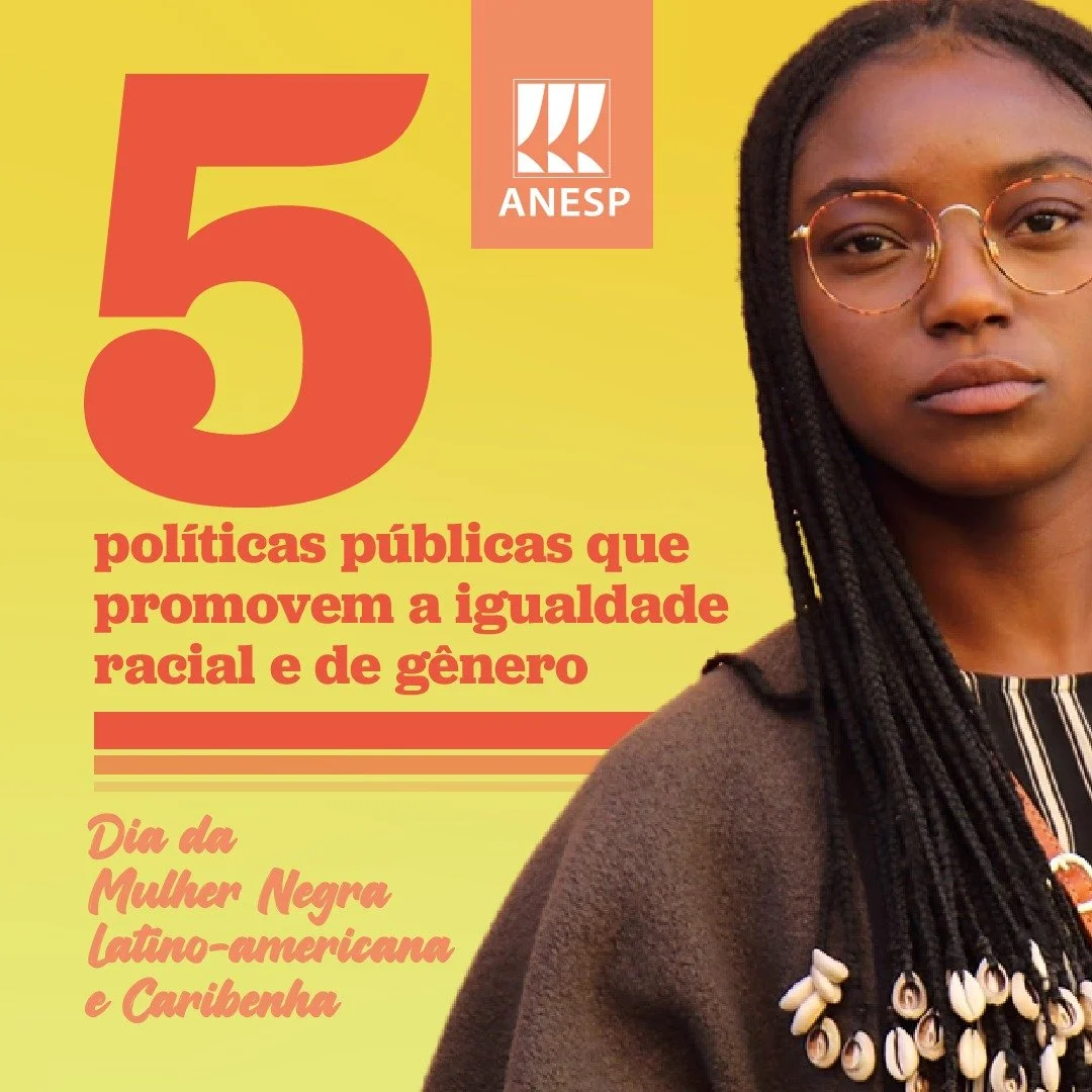 Dia da Mulher Negra Latino-americana e Caribenha: reafirmar políticas públicas que promovam a igualdade racial e de gênero