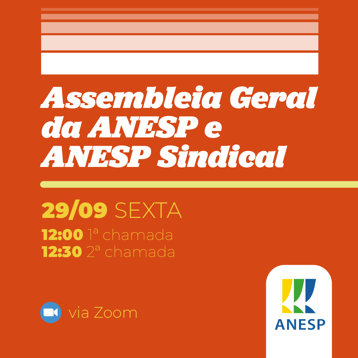 Convocação para Assembleia Geral da ANESP e ANESP SINDICAL