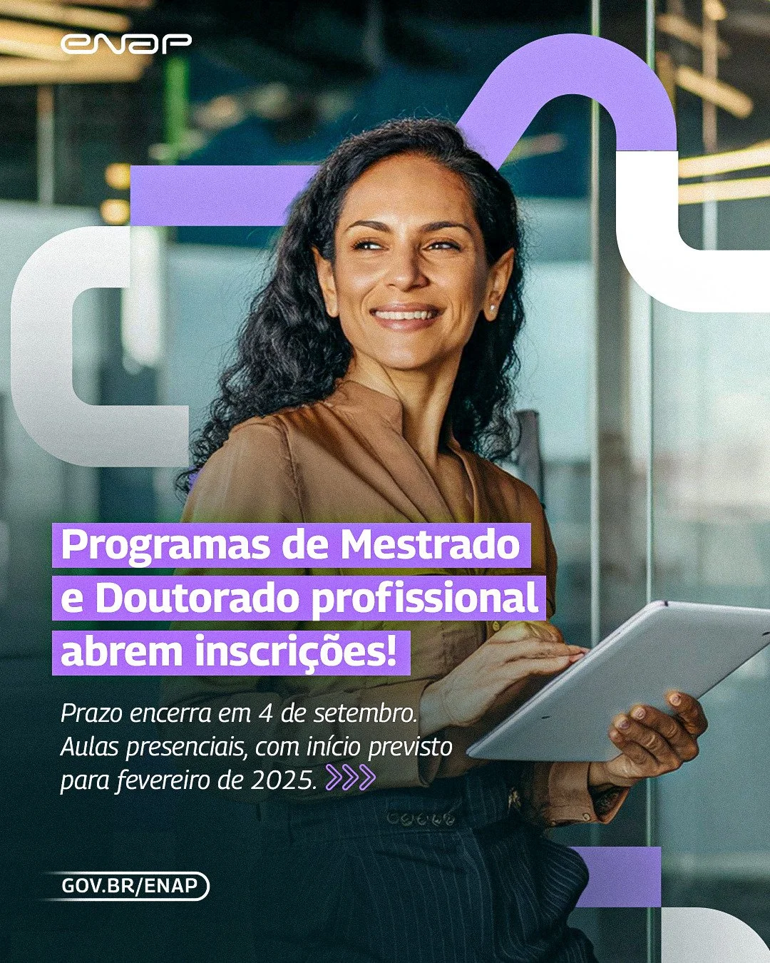 Inscrições abertas: 60 vagas para mestrado e doutorado profissionais da Enap