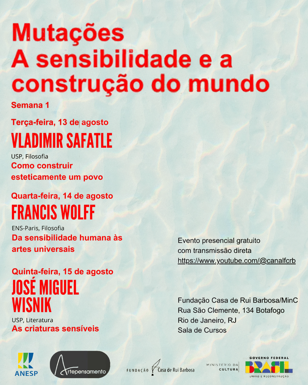 “Mutações: a sensibilidade e a construção do mundo”: série de conferências tem apoio da ANESP