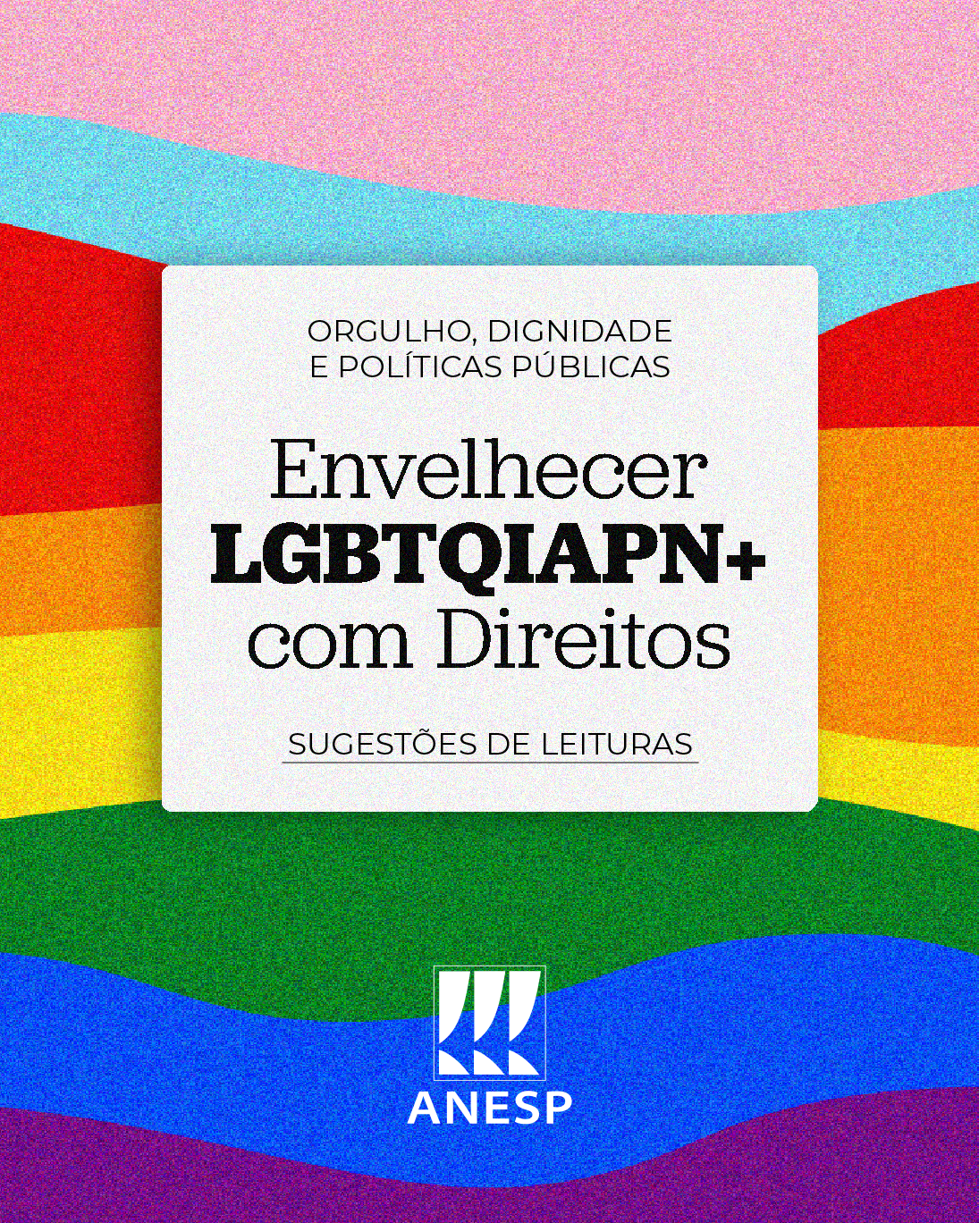 Orgulho, Dignidade e Políticas Públicas: Envelhecer LGBTQIAPN+ com Direitos