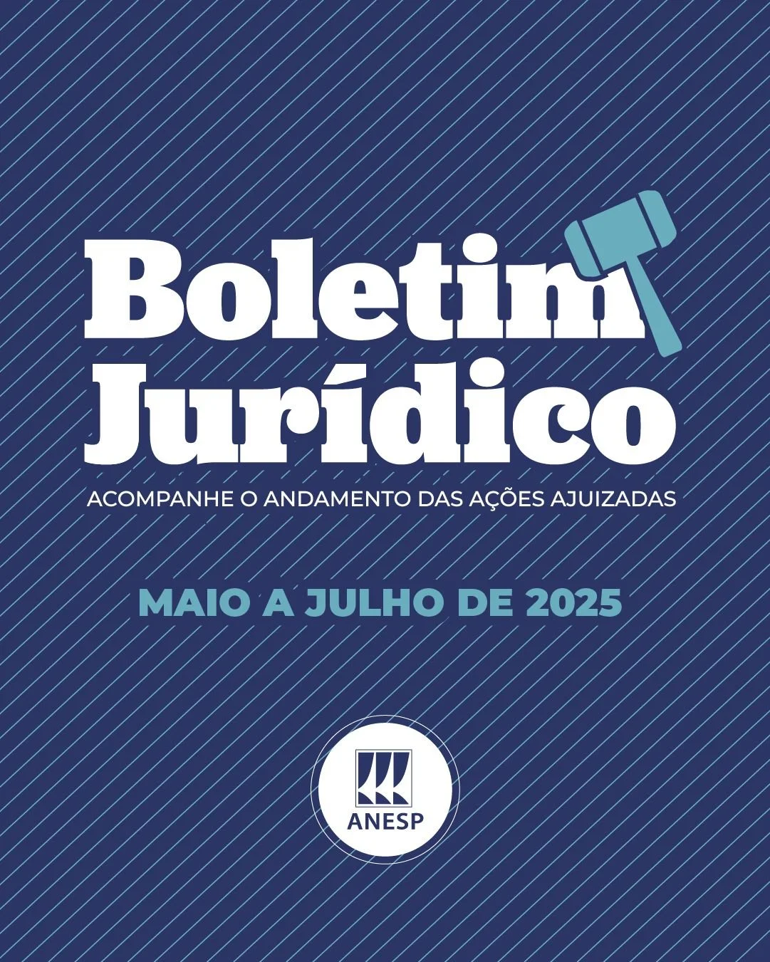 Informe jurídico: boletim trimestral – maio a julho de 2025