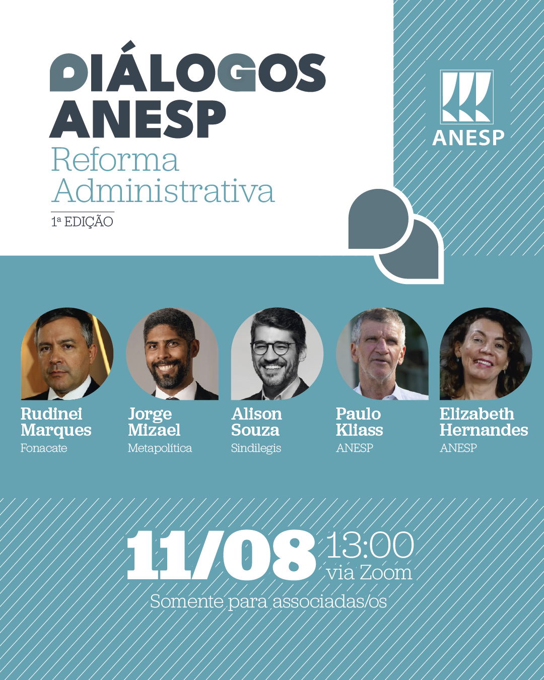 Primeira edição do Diálogos ANESP debaterá Reforma Administrativa