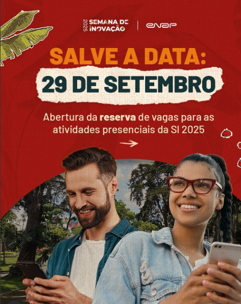 Semana de Inovação da Enap: reserva de vaga em atividades será por app