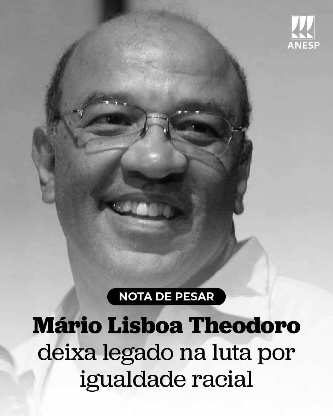Nota de pesar: Mário Lisboa Theodoro deixa legado na luta por igualdade racial