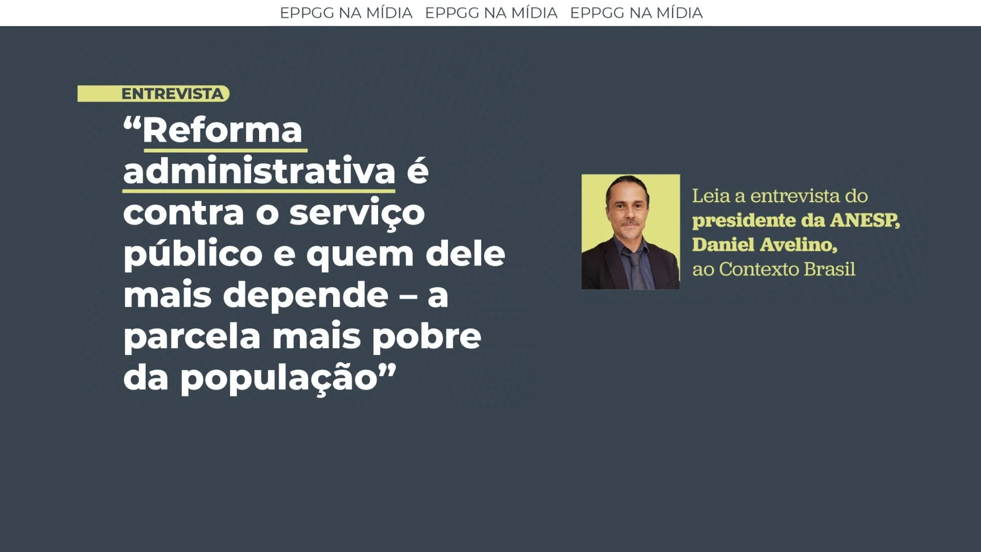 “PEC 38 é contra o serviço público e quem dele mais depende”, diz presidente da ANESP ao Contexto Brasil