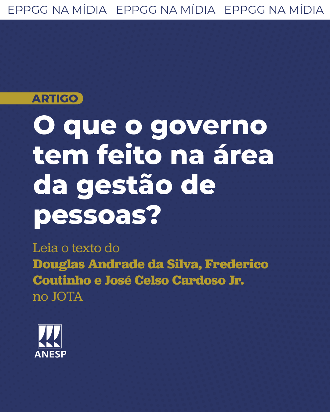 JOTA: EPPGGs escrevem sobre avanços na política de gestão de pessoas