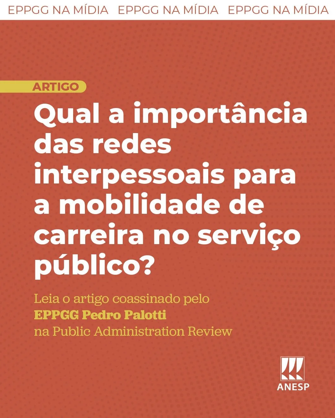 EPPGG investiga impacto de redes interpessoais na mobilidade de carreira