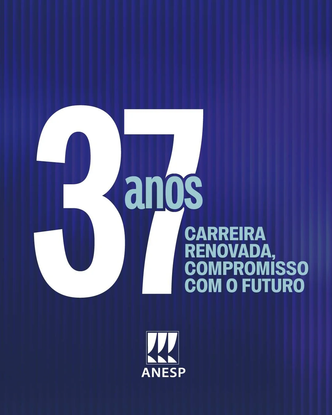 ANESP, 37 anos: carreira renovada, compromisso com o futuro