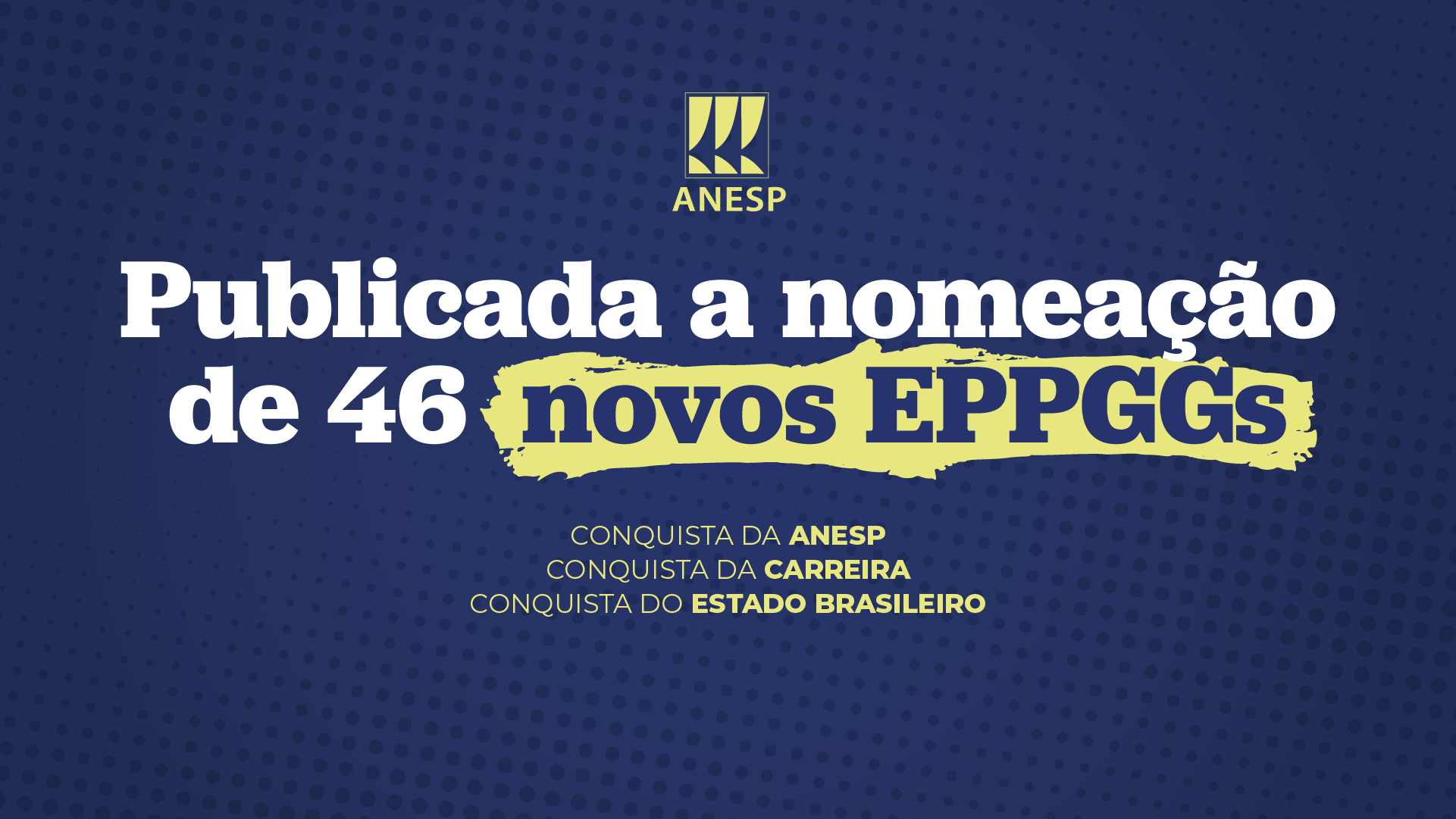 Publicada a nomeação de 46 novos EPPGGs