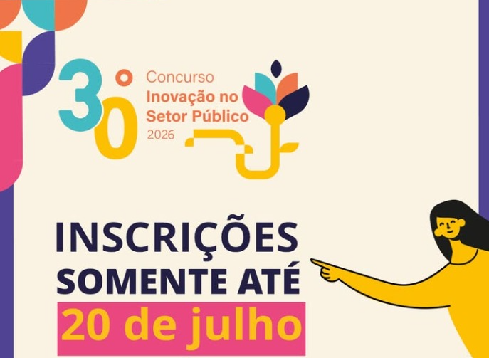 Inscrições para o 30º Concurso Inovação no Setor Público terminam nesta segunda (20)