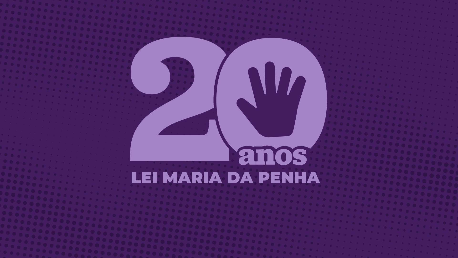 Agosto Lilás e 20 anos da Lei Maria da Penha: do crime à luta e da luta à proteção