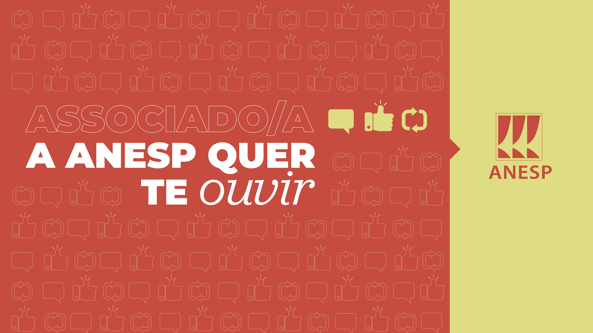 Associado/a, a ANESP quer te ouvir: participe da consulta permanente