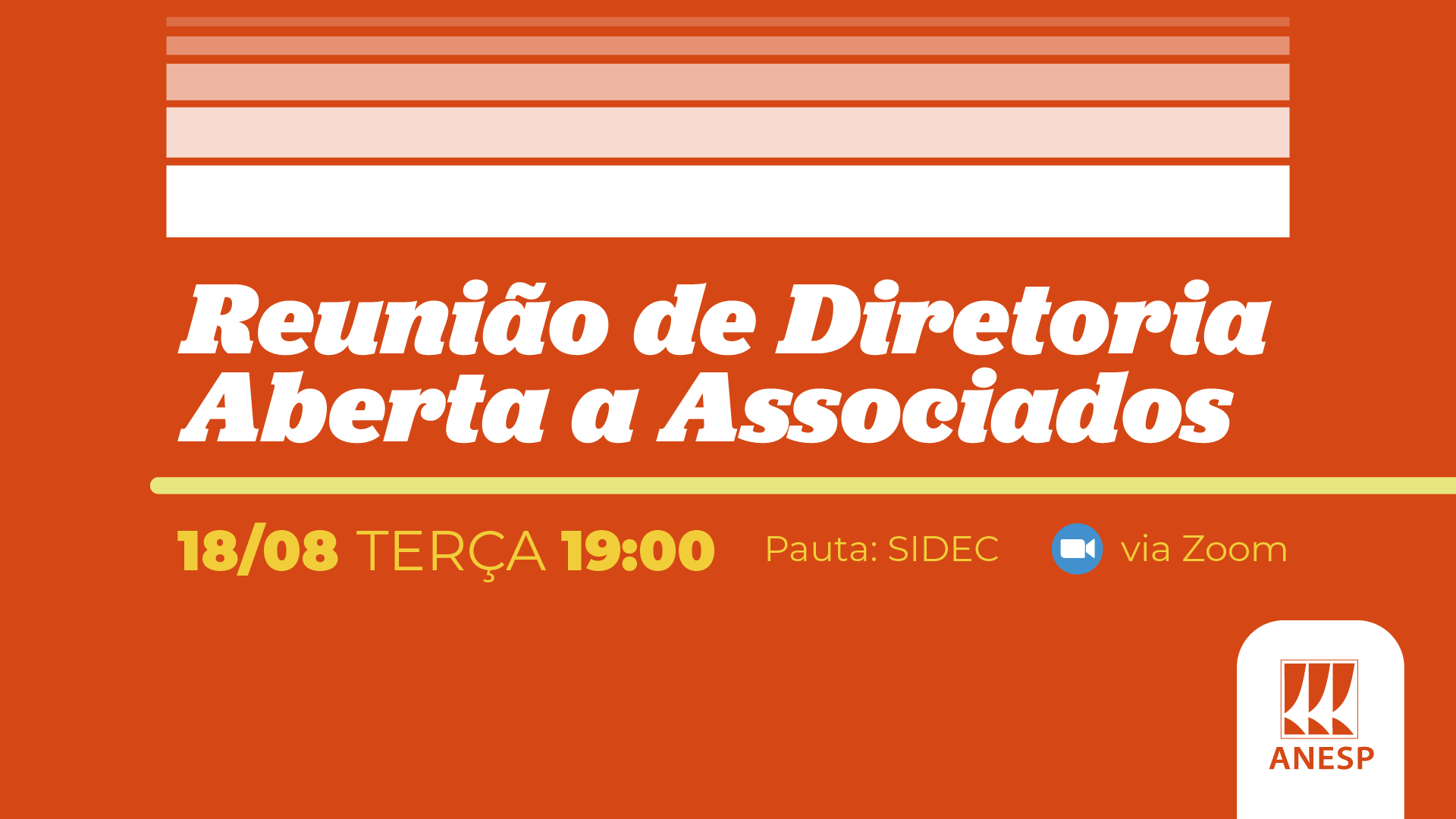 Convite: Reunião de Diretoria aberta a associados debate SIDEC na terça (18)
