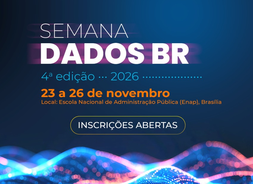 Semana Dados BR 2026 debate governança, IA e uso de dados nas políticas públicas