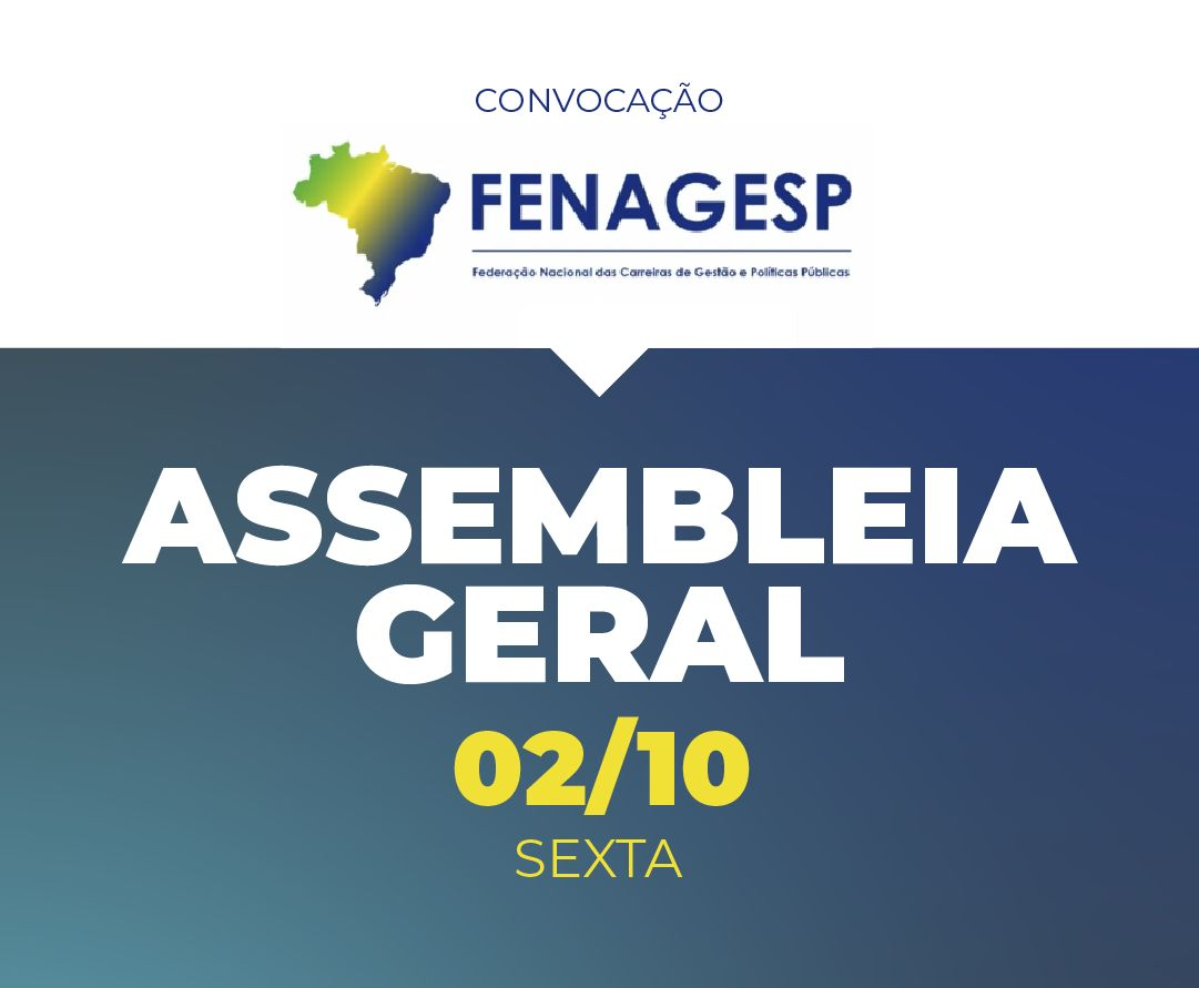 FENAGESP convoca primeira Assembleia Geral da nova gestão