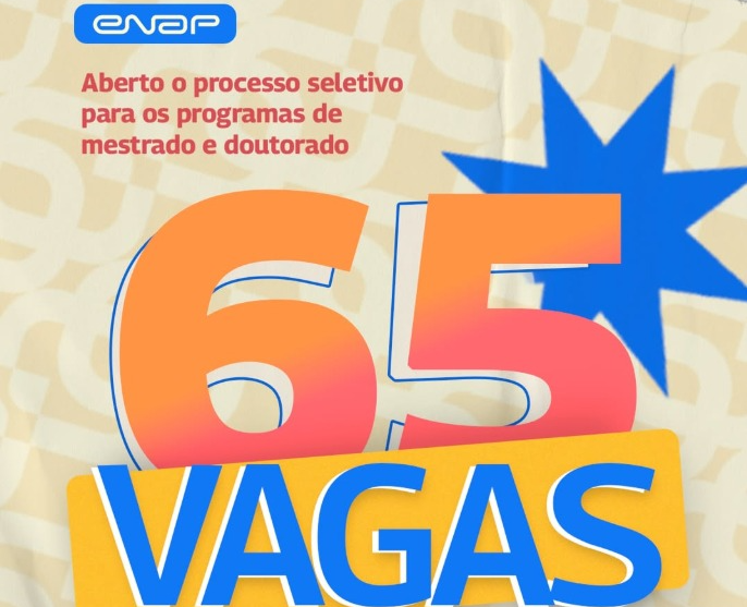 Enap abre seleção para mestrado e doutorado profissionais