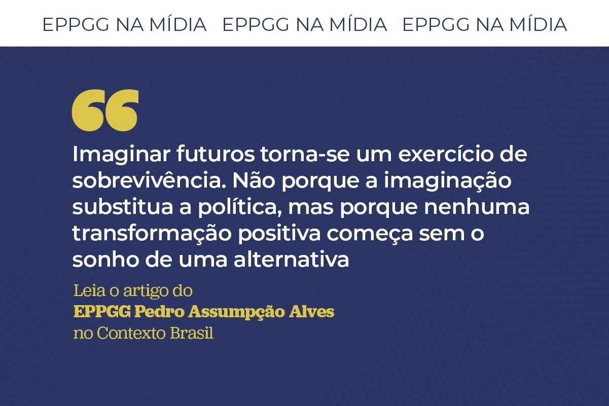 Imaginar futuros: EPPGG discute utopia e distopia no Contexto Brasil