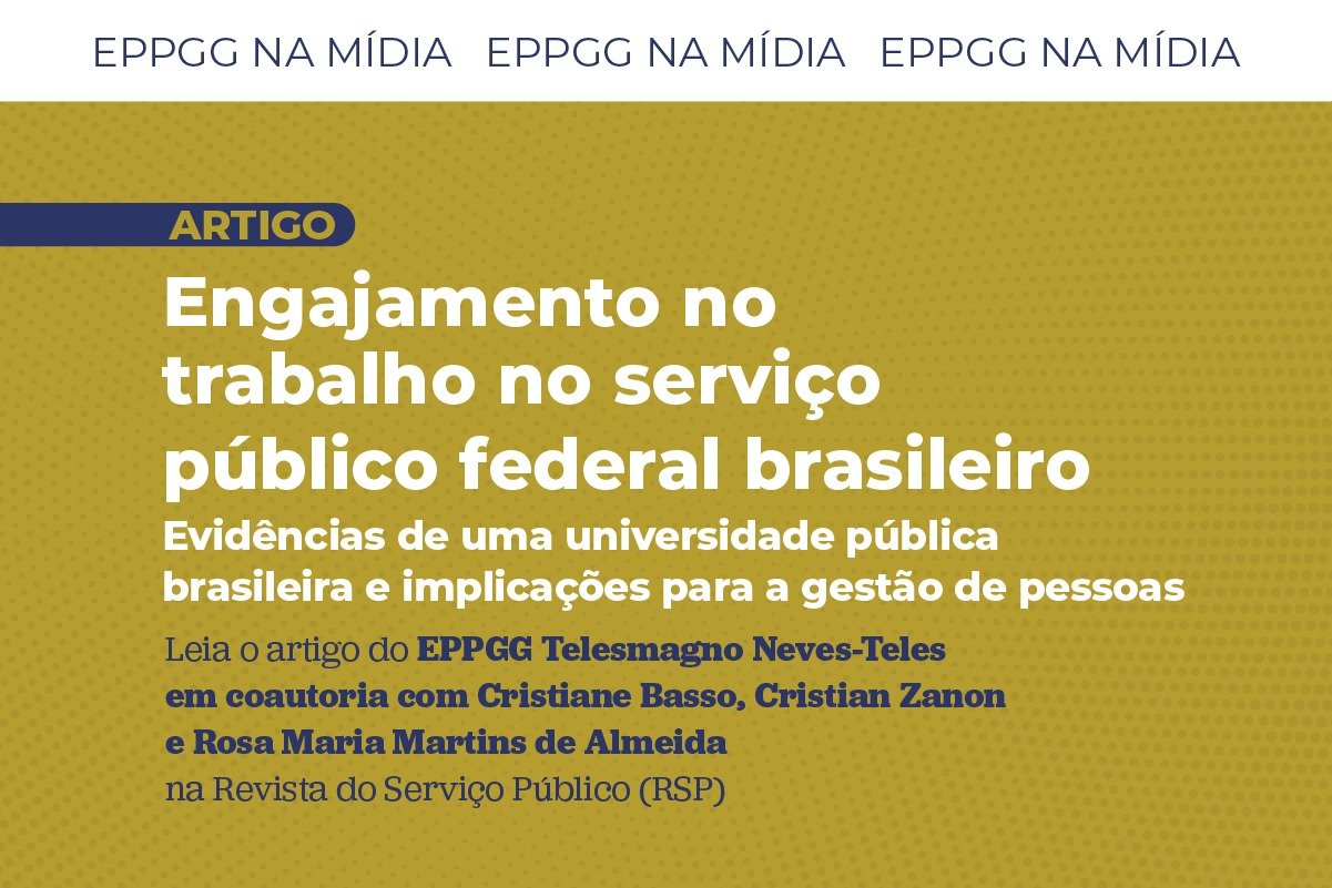 RSP: EPPGG debate engajamento no trabalho em pesquisa com 1.500 servidores