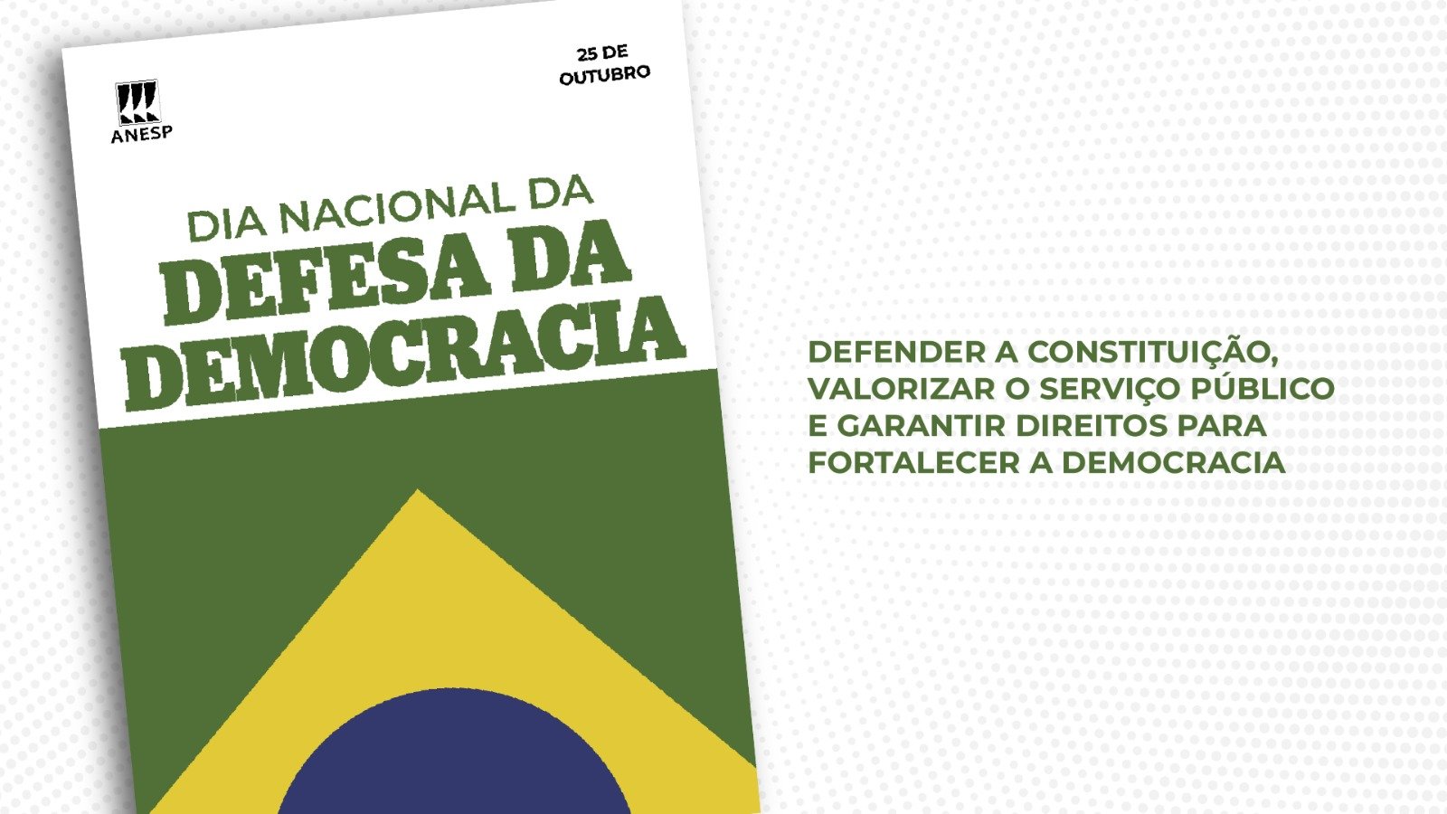 25 de outubro: Dia Nacional da Defesa da Democracia