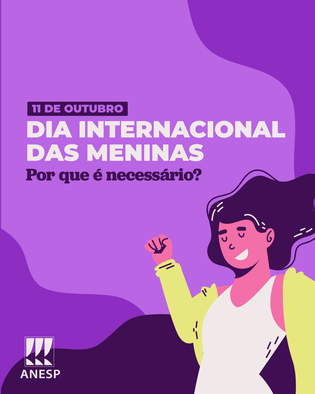 Dia Internacional das Meninas: por que é necessário? — ANESP