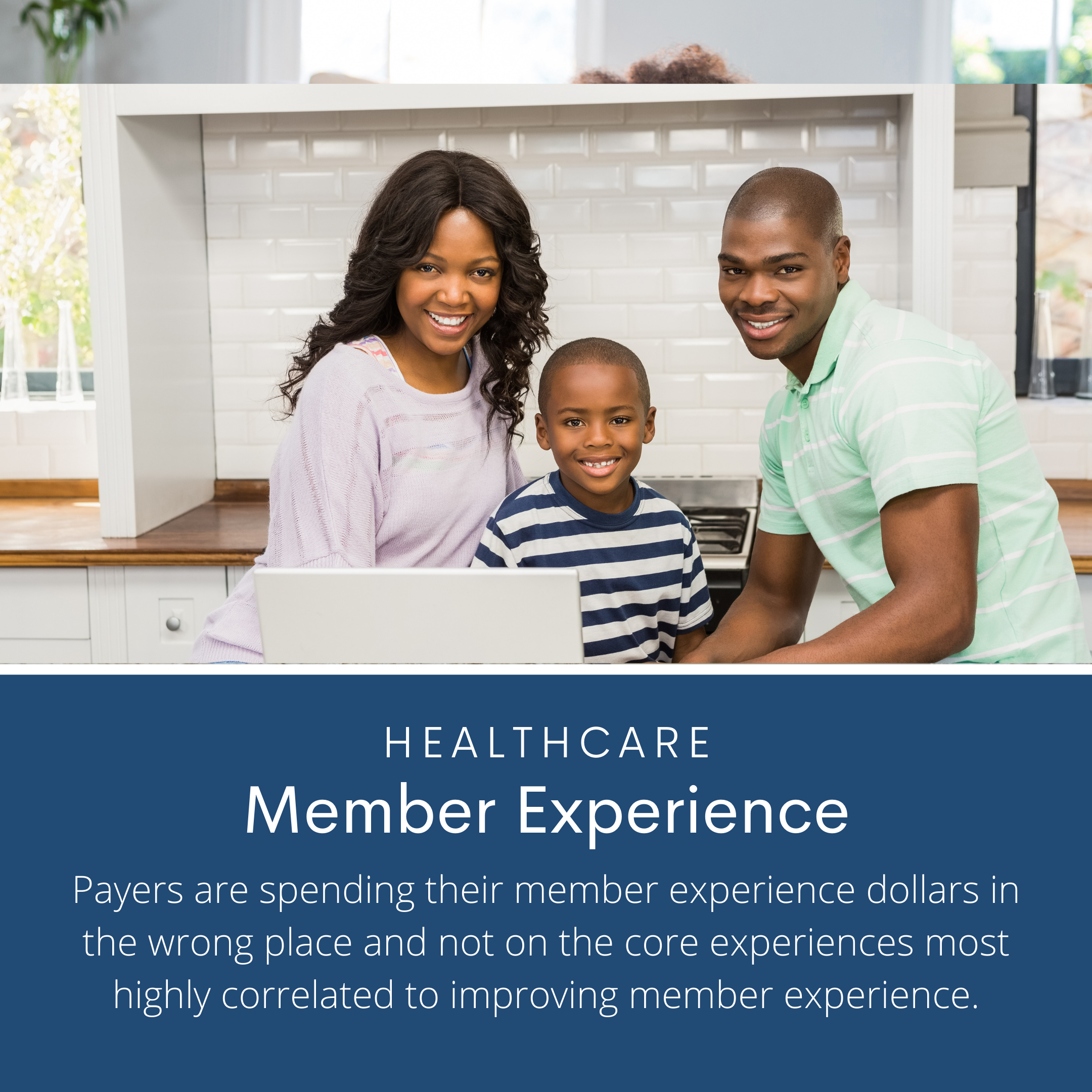 Healthcare Member Experience.png
