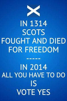 The Battle of Bannockburn (Blàr Allt a' Bhonnaich in Scottish Gaelic) (24 June 1314) was a significant Scottish victory in the First War of Scottish Independence, and a landmark in Scottish history.