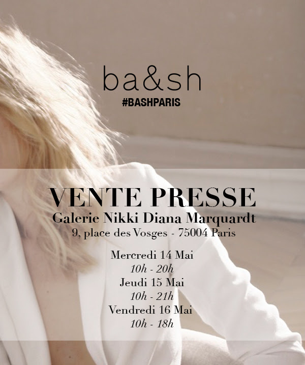 Vente Presse ba&sh du 14 au 16 mai 2014