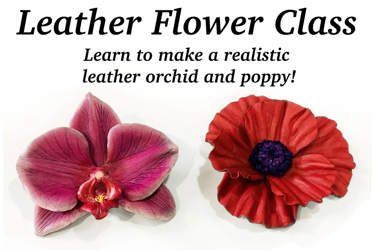 Leather Flower Class - Orchid and Poppy