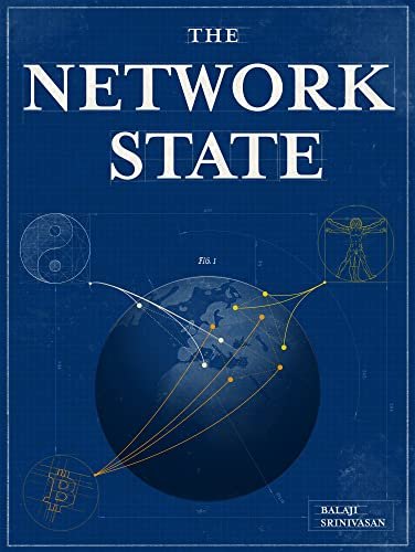 The Network State: How To Start a New Country
