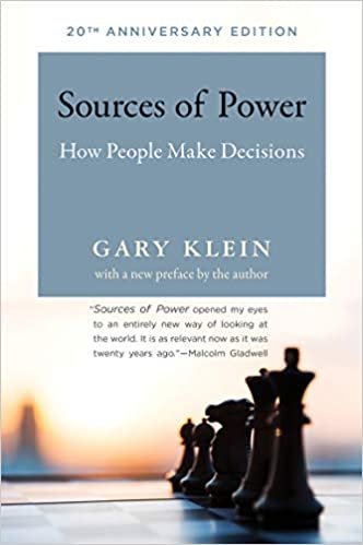 Sources of Power, 20th Anniversary Edition: How People Make Decisions
