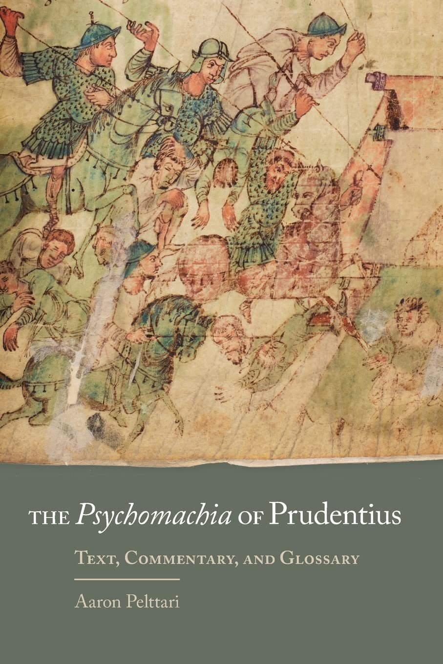 Psychomachia of Prudentius: Text, Commentary, and Glossary (Oklahoma Series in Classical Culture) (Volume 58)