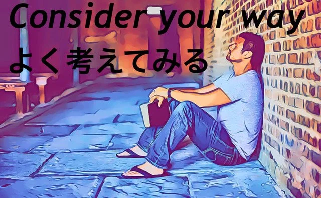 Consider your ways.jpeg