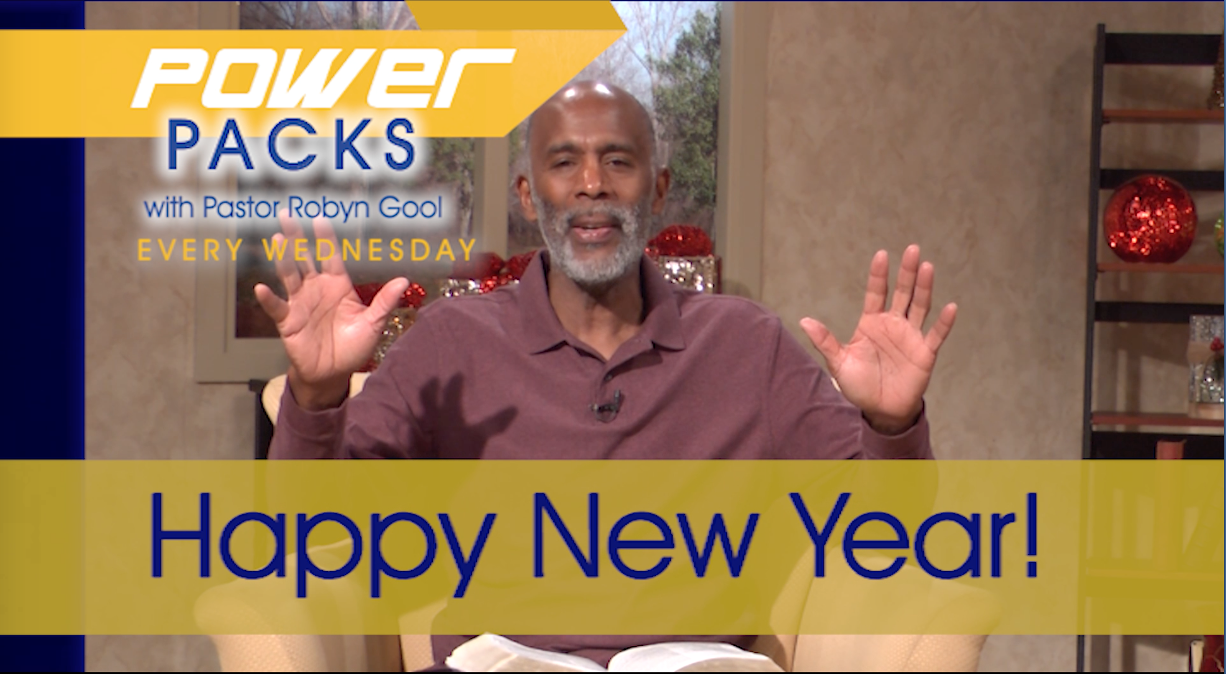 "Power Packs with Pastor Gool" | EPISODE 143 | Happy New Year!
